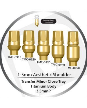 1 to 5mm X 3.5 Platform Transfer Minor Close Tray Abutment – Titanium Body Aesthetic Shoulder