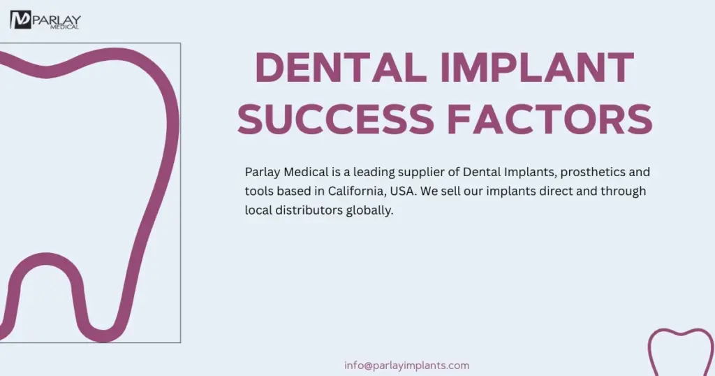 Dental Implant Success Factors
